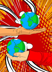 Cartoon, comic book human hands holding planet Earth. Retro vector comics pop art design.