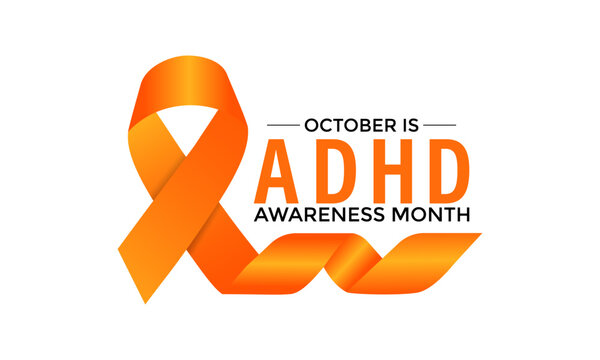 ADHD Awareness Month, observed every October, raises awareness about Attention-Deficit,Hyperactivity Disorder. A concept for healthcare and medicine. Banner poster, social media, flyer and background. - Powered by Adobe