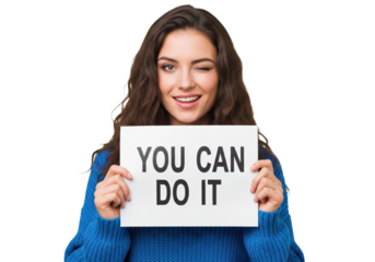Smiling woman with a "You Can Do It" sign isolated on a transparent background

