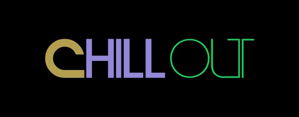 Testo CHILL OUT con colore variabile e sfondo