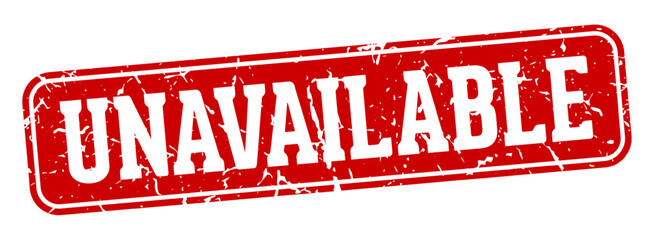 Fototapeta premium unavailable rectangular sign. unavailable stamp