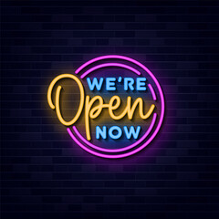 Neon Sign Announcing We're Open Now