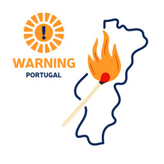 Warning wildfire in Portugal vector illustration with map isolated on white background.
