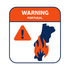Warning wildfire in Portugal vector illustration with map isolated on white background.