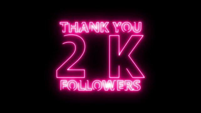 neon Thank you 2 K followers.2,000 followers realistic sign on the brick wall animation. confetti party effects, social media milestone motion graphics animation