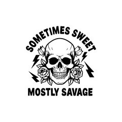 sometimes sweet mostly savage
