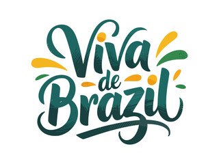 Obraz premium Viva Brazil script lettering, carnival confetti and samba ribbon accents, national festival design, event graphic, celebratory badge emblem, typography vector illustration