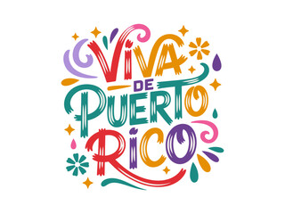 Viva Puerto Rico bright lettering, tropical flower and star accents, island pride celebration design, travel event graphic, festive badge label, isolated background, vector illustration