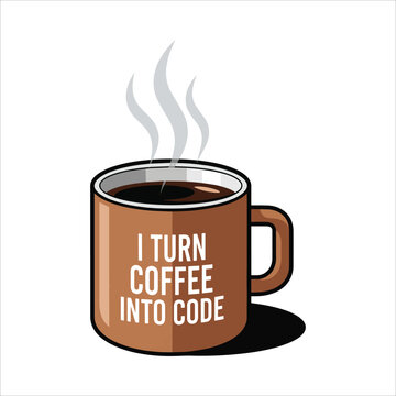 Vector art of coffee mug with text i turn coffee into code isolated on white background