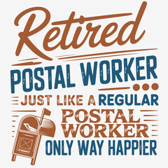 Retired Postal Worker – Vintage T-Shirt Design with Fun Humor