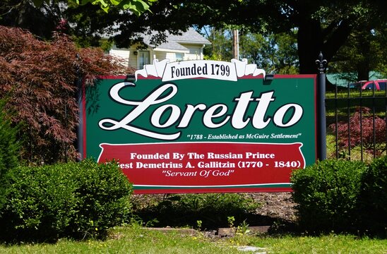 Loretto, Pennsylvania, U.S.A - Aug 9, 2025 - The grand sign of Loretto, founded by Russian Prince Demetrius Augustine Gallitzin in 1799