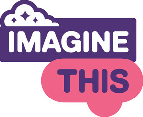 Imagine this graphic with purple rectangle cloud and pink speech bubble on a white background design