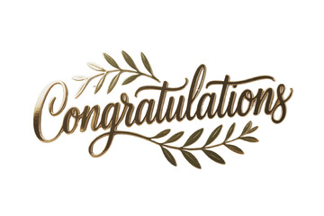 Elegant gold congratulations script with decorative olive branches. A vector calligraphy illustration template for wedding, graduation, and success greeting cards.