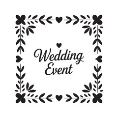 Wedding event text in decorative floral frame with hearts and floral corner designs in black and white