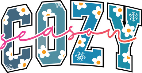Cozy Season, winter Cozy Season,Cozy Season svg,Cozy Season PNG SVG, Winter Svg, Winter Sublimation Design, Christmas Svg, Cozy winter Svg Png, Retro Christmas png, Cozy Sublimation Design, cozy seaso
