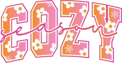 Cozy Season, winter Cozy Season,Cozy Season svg,Cozy Season PNG SVG, Winter Svg, Winter Sublimation Design, Christmas Svg, Cozy winter Svg Png, Retro Christmas png, Cozy Sublimation Design, cozy seaso