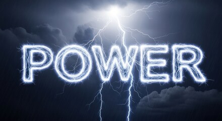 Electric "POWER" word with lightning storm background.