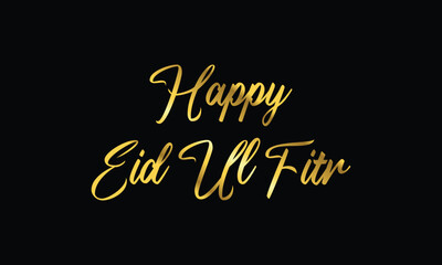 Happy eid ul fitr gold calligraphy on black background