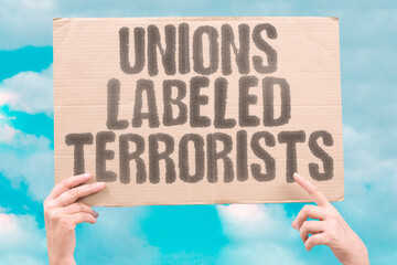 Unions labeled terrorists. labor groups as extremists and reveals aerial monitoring of strike...