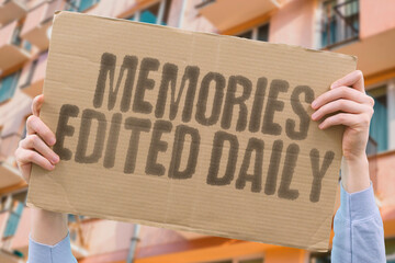 Memories edited daily.  A weathered protest placard questions enforced sentiment revision. TRUTH. ARCHIVE. FREEWILL. HISTORY. RESISTANCE. AUTHENTICITY. MEMORYHOLE