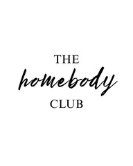 Homebody Club Digital Print, Cozy Typography Poster, Housewarming Gift, Minimal Wall Art, Printable Living Room Decor