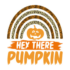 hey there pumpkin - Halloween t shirt design, Unique Halloween Shirt for Parties and Trick-or-Treating