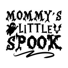 Mommy’s Little Spook Svg