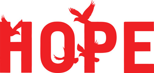 HOPE Typography Illustration Featuring Red Capital Letters with Flying Bird Silhouettes Integrated into Each Character for Inspirational, Emotional, and Graphic Design Concepts