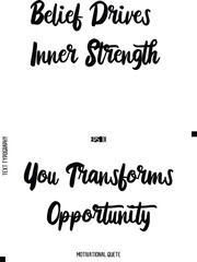 You Transforms Opportunity   -Motivation Vector Bold Cursive Text Hand Lettering For Daily Inspiration Posters