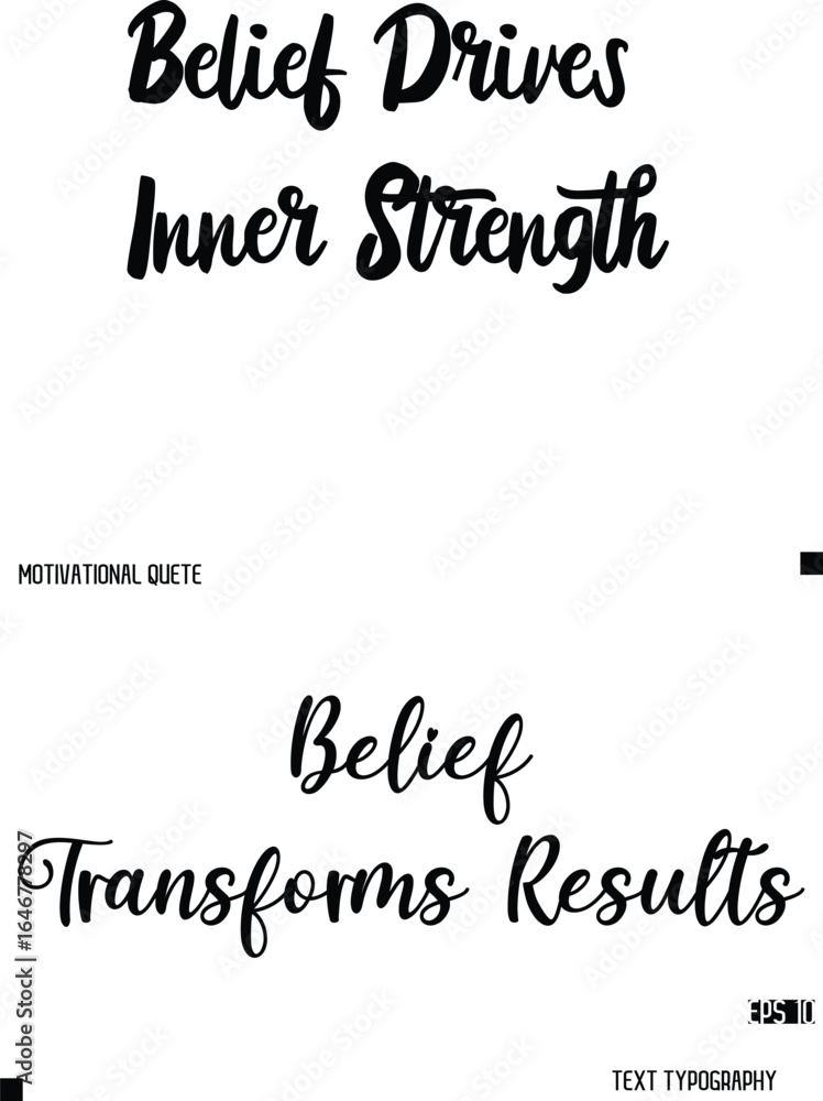 Poster belief transforms results -quote vector stylish cursive text calligraphy lettering for motivation