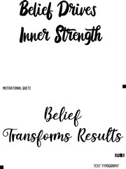 Belief Transforms Results    -Quote Vector Stylish Cursive Text Calligraphy Lettering For Motivation