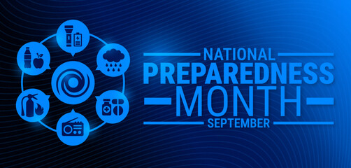 National Preparedness Month blue technology background, banner, card or poster design template is observed every year during September, to raise awareness about the mission. Vector illustration.
