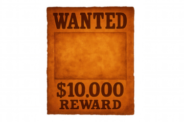 Weathered wanted poster with $10,000 reward, torn edges, floating on transparent background, vintage western document