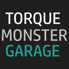 Torque monster Garage Dictionary Definition T-shirt Design 