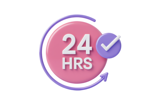 24 Hours Availability Confirmed