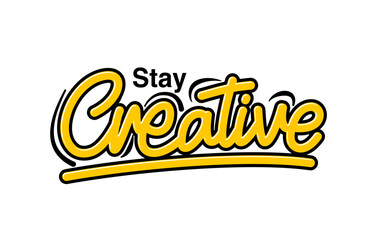 Lettering stay creative in yellow letters offers a vibrant design element to inspire creative projects.