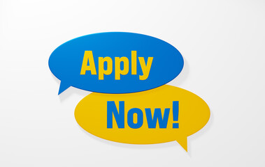 Apply now! Speech bubble in yellow and blue. Request, applying, hiring, motivation, opportunity, recruitment.
