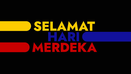 Selamat Hari Merdeka colorful text typography on white or black background banner illustration great for wishing and celebrating awareness for Happy Selamat Hari Merdeka in August