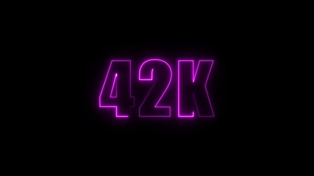 Neon Glowing Animation Celebrating 42K Subscribers and Followers &ndash; Social Media Milestone Celebration