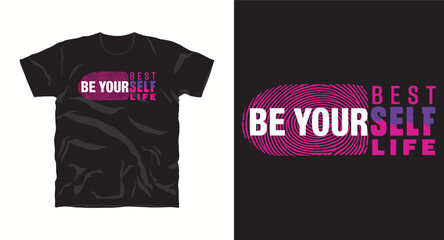 Fototapeta premium Be yourself typography text t-shirt design vector file, motivational tshirt design, inspritional t-shirt desgin print