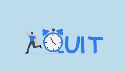 Time to quit day time job, 4k animation of businessman entrepreneur walks away from alarm clock with the word QUIT - Powered by Adobe