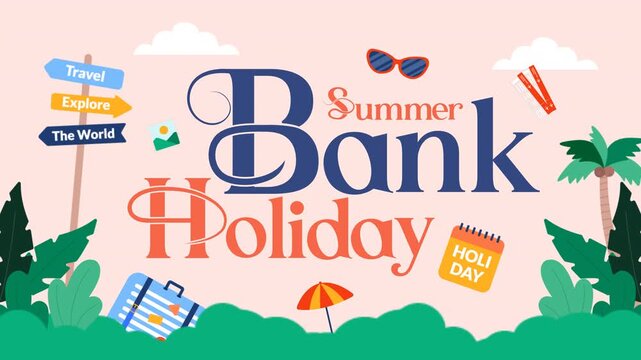 Summer Bank Holiday Text Animation