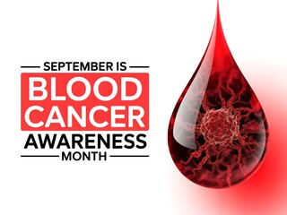 September is blood cancer awareness month featuring a striking red blood drop with intricate details and awareness text