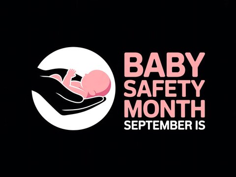 Embrace and protect celebrating baby safety month with a gentle hand holding a newborn