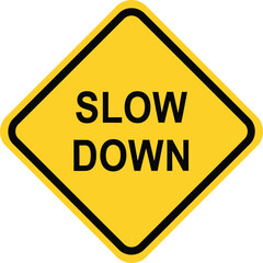 Slow down sign isolated on white background, a yellow diamond warning for traffic, indicating a need to reduce speed for safety and caution on the road © foods