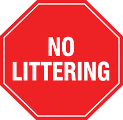 A red octagon sign with the words no littering isolated on white background, indicating a prohibition against littering in the area