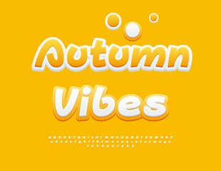 Vector Cute badge Autumn Vibes. Joyful Sunny Font. Playful Alphabet Letters and Numbers set