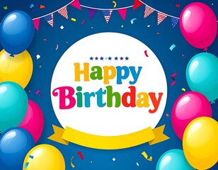 Festive birthday greeting with colorful balloons and confetti