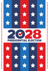 Fototapeta premium Vote 2028. Presidential Election 2028 in United States. Vote day, November 7. US Election. Patriotic american element. Poster, card, banner and background. Vector illustration