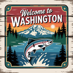 Retro Welcome to Washington Sign with Salmon and Mountain View